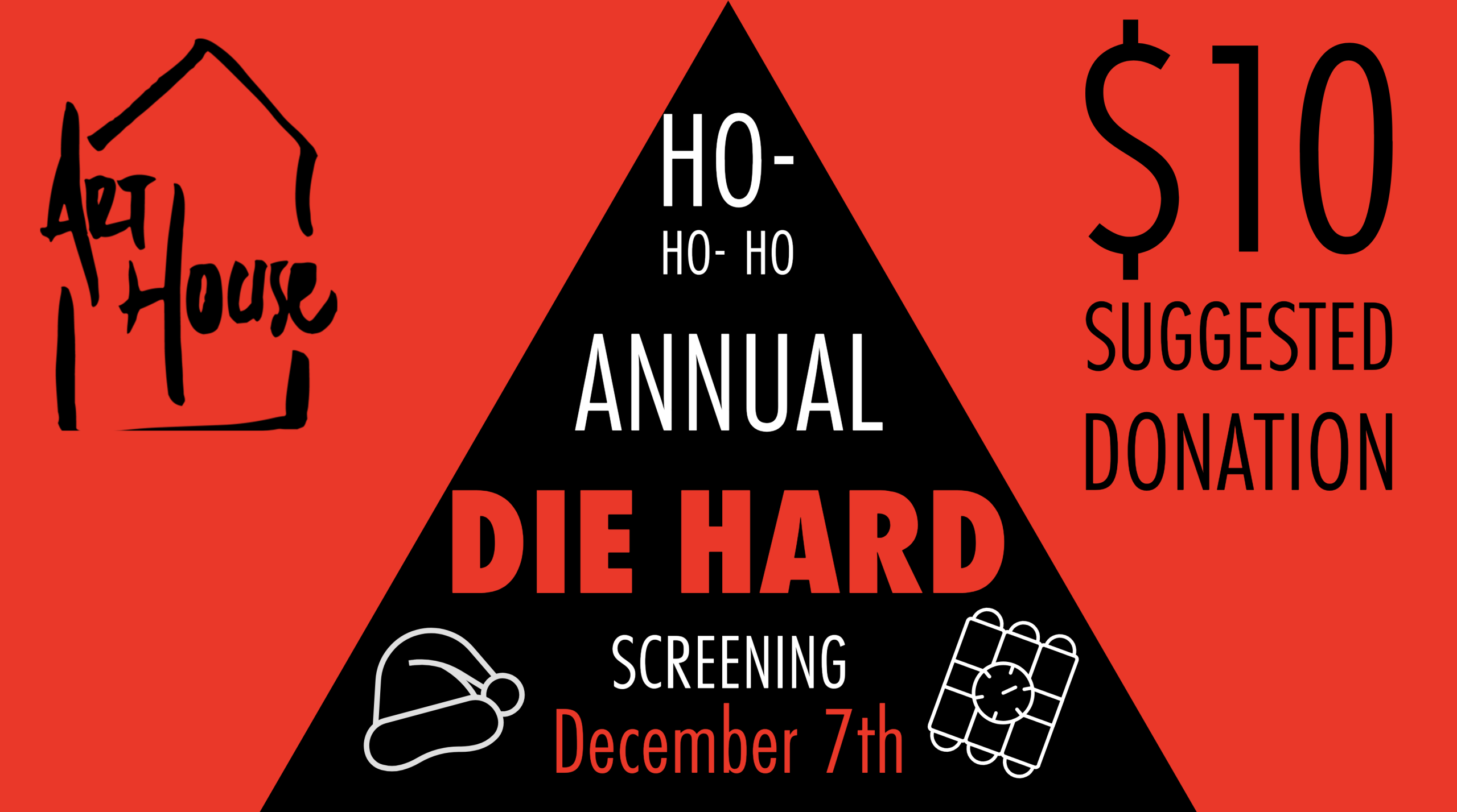 Art House Die Hard Screening