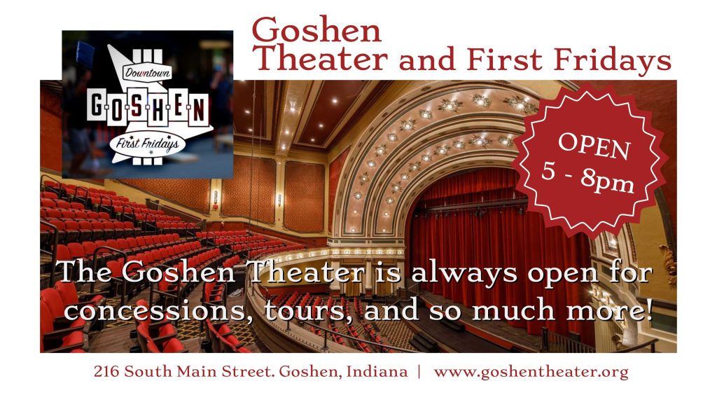 First Fridays at The Goshen Theater